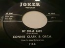 CONNIE CLARK   NORTHERN SOUL   Frank Wilson penned  - MY SUGAR BABY +Instro