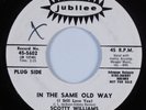 Northern Soul 45 SCOTTY WILLIAMS In The Same Old Way (I Still Love You) VG+ HEAR