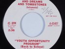 Northern Soul 45 YOUTH OPPORTUNITY PROGRAM Of Hopes Dreams & Tombstones VG+ HEAR