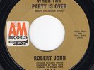 Robert John A&M When Party Is Over/Raindrops, Love..  Beach  Northern Soul