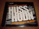 HUSS UND HODN - Jetzt Schämst Du Dich  (KURT HUSTLE & HULK HODN)