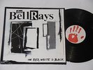 THE BELLRAYS -The Red, White & Black- LP