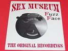 Sex Museum -- Fuzz face   --  LP / Independent