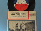FLIPPERS - Louie Louie / Don´t Be Sad - 7