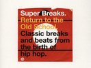 Super Breaks: Return To The Old School (2xLP)