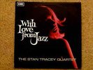 THE STAN TRACEY QUARTET WITH LOVE FROM JAZZ 1968 COLUMBIA UK RARE
