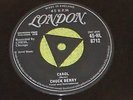 CHUCK BERRY CAROL / HEY PEDRO TRI LONDON 45-HL 8712 1D / 2D EXCELLENT PLUS