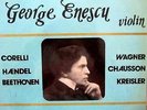 GEORGE ENESCU:Corelli,Beethoven,Kreisler,R.Wagner etc ELECTRECORD LP MINT