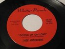 Northern Soul 45 THEE MIDNITERS Giving Up On Love/Are You Angry 45 Whittier 203
