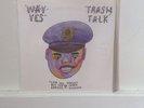 Trash Talk Wavves Split 7 Inch Record Black Vinyl  Trash Talk Collective