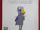 LA MAISON SOUS LES ARBRES LP ORIG FR BOF OST GILBERT BECAUD
