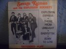 Savage Kalman & The Explosion Rockets 7'