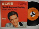 ELVIS PRESLEY Wear My Ring Around... 45 7