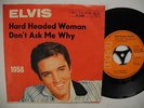 ELVIS PRESLEY Hard Headed Woman 45 7