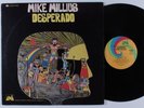 MIKE MILLIUS Desperado UNI 73072 LP NM promo