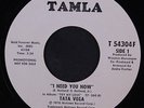 TATA VEGA: I Need You Now / In The Morning 45 (dj) Soul