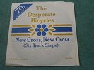 DESPERATE BICYCLES NEW CROSS E.P REFILL RECORDS RR3 RARE ORIGINAL PUNK 1978 7