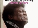 Charles Bradley - Victim of Love