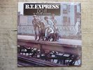 B.T. Express ?– Do It ('Til You're Satisfied) - LP Mint