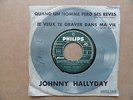RARE 45 TOURS JUKE BOX DE JOHNNY HALLYDAY * QUAND UN HOMME PERD SES REVES *