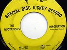 The QUOTATIONS 45 Imagination / Ala-Men-Sy VERVE label promo DOO WOP w6022