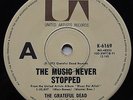 GRATEFUL DEAD The Music Never Stopped RARE  45 Original AUSTRALIA 1975 OZ VINYL