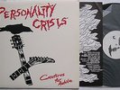 PERSONALITY CRISIS Creatures For Awhile 1983 orig. LP RARE Canada KBD Punk DOA