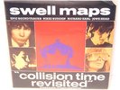 Mute Records SWELL MAPS - COLLISION TIME REVISITED - Album LP 1989 Compilation