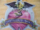 Motley Crue without you Live wire shape  picture disc record