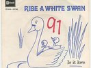 Marc Bolan - T Rex - Ride a White Swan 7