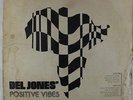 Del Jones - Positive Vibes LP - Hikeka - Rare Psych Funk