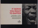 JOHN LEE HOOKER: It Serves You Right to Suffer USA ORIG Impulse Stereo LP Hear
