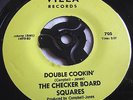 THE CHECKER BOARD SQUARES   DOUBLE COOKIN' ** VILLA 45