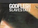 GODFLESH - slavestate LP