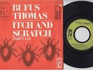 Rufus THOMAS * Itch And Scratch * 1972 FUNK BREAKS DJ SHADOW 45 * Listen