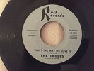 THE TROLLS RARE TEXAS GARAGE 1966 