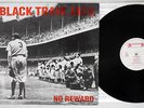 BLACK TRAIN JACK NO REWARD ROADRUNNER RR 9070-1 Europe Press Vinyl LP