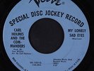 CARL HOLMES & COMMANDERS: My Lonely Sad Eyes 45 (dj) Soul