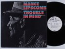 MANCE LIPSCOMB Trouble in Mind REPRISE LP NM wlp