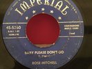 Rose Mitchell - Baby Please Don't Go * Orig Imperial R&B Northern Soul 45 Rare