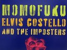 ELVIS COSTELLO AND THE IMPOSTERS MOMOFUKU NEAR MINT VINYL