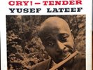YUSEF LATEEF  CRY - TENDER - ORIG 1959 MONO DP GR RVG NEW JAZZ LP