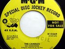 The CHARIOTEERS 45 The Candles / I Didn't Mean.. MGM labal promo DOO WOP e3932
