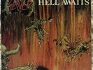 SLAYER - HELL AWAITS - ORIGINAL 1985 VINYL RELEASE - METAL BLADE RECORDS