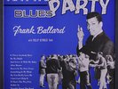 FRANK BALLARD: Rhythm Party Blues Party LP (UK, sl cw) Blues & R&B