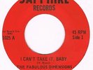 Sapphire THE FABULOUS DIMENSIONS I can't take it baby Excellent Chicago northern