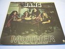 RARE 1972 ORIG Heavy   BANG   MOTHER   Sabbath Hard GRINDING Psych Gatefold lp