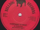 Mr Floods Party - Compared To What (Bulldog)