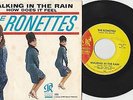 Ronettes - 45 - Walking In The Rain - w/Pic Sleeve