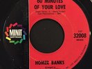 HOMER BANKS 60 minutes Of Your Love 45 MINIT promo Northern soul VG++/EX